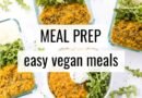 3. VEGAN MEAL PREP | quick & easy recipes