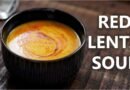 LENTIL SOUP RECIPE for a Vegetarian and Vegan Diet | Easy Red Lentils Recipe